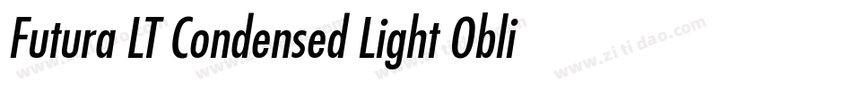 Futura LT Condensed Light Oblique字体转换